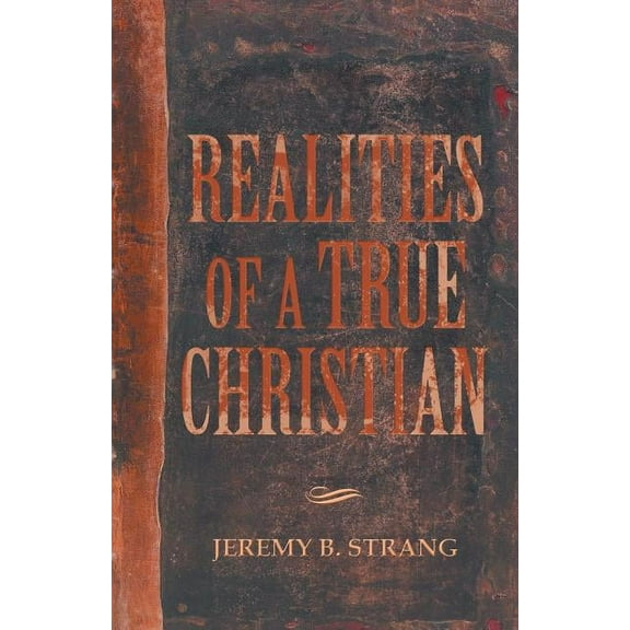 Realities of a True Christian