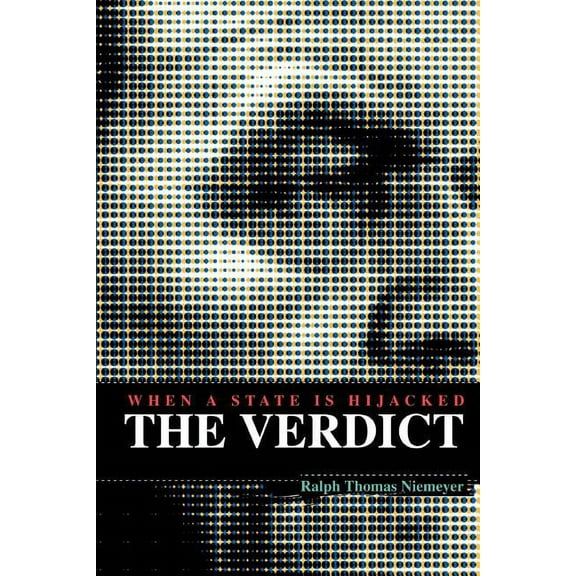 The Verdict: When A State Is Hijacked