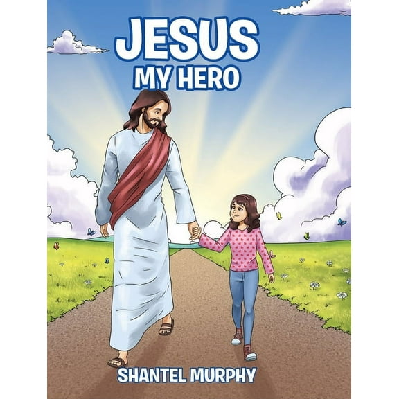 Jesus My Hero, (Hardcover)