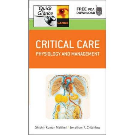 Critical Care Quick Glance: Physiology and Management [Paperback - Used]