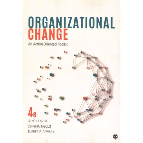 Pre-Owned Organizational Change: An Action-Oriented Toolkit