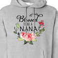 thumbnail image 3 of Inktastic Blessed to Be a Nana with Flowers Adult Hoodie Sweatshirt, 3 of 4
