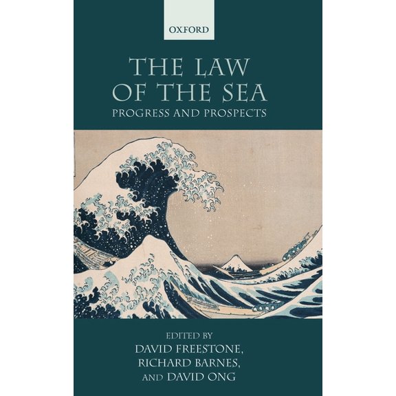 The Law of the Sea: Progress and Prospects, (Hardcover)