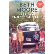 All My Knotted-Up Life: A Memoir (Hardcover)