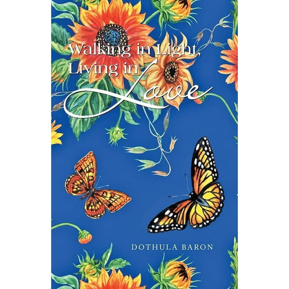 Walking in Light, Living in Love, (Paperback)