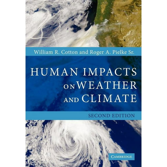 Human Impacts on Weather and Climate, (Paperback)