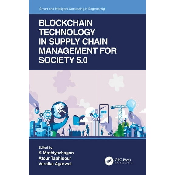 Smart and Intelligent Computing in Engin Blockchain Technology in Supply Chain Management for Society 5.0, (Paperback)