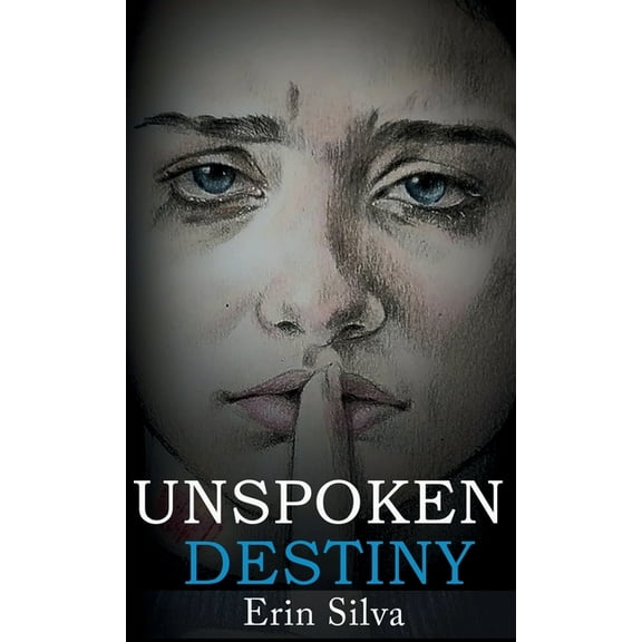 Unspoken Destiny, (Hardcover)