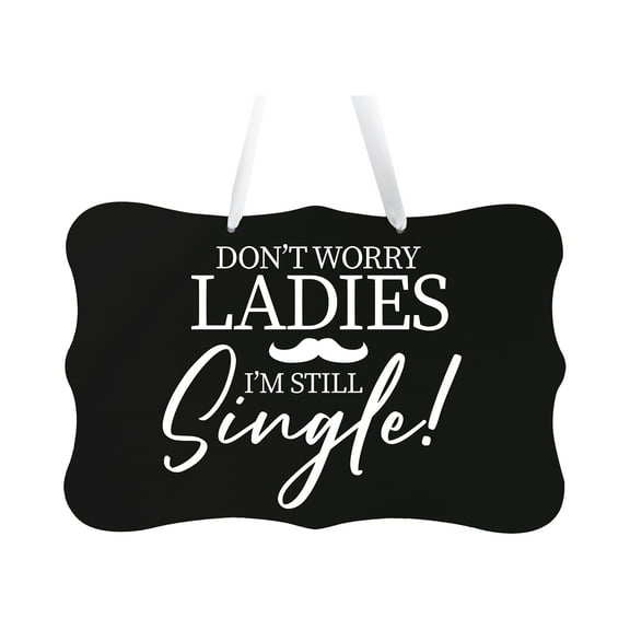 LifeSong Milestones Modern Wooden Ribbon Wall Sign 8x12 - Don’t Worry Ladies (Mustache) (Black)