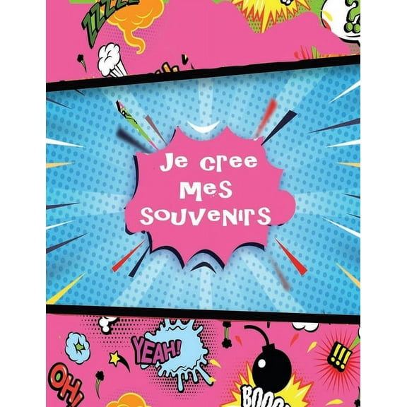 je crée mes souvenirs: Créateur de bandes dessinées pour enfants, pour les enfants avec une variété de modèles: dessinez vos propres bandes dessinées - Exprimez le talent et la créativité de vos enfan