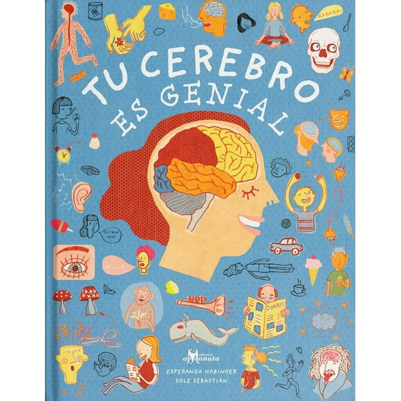 Libro Tu Cerebro Es Genial Tapa Dura, Autor Esperanza Habinger, Editorial Amanuta