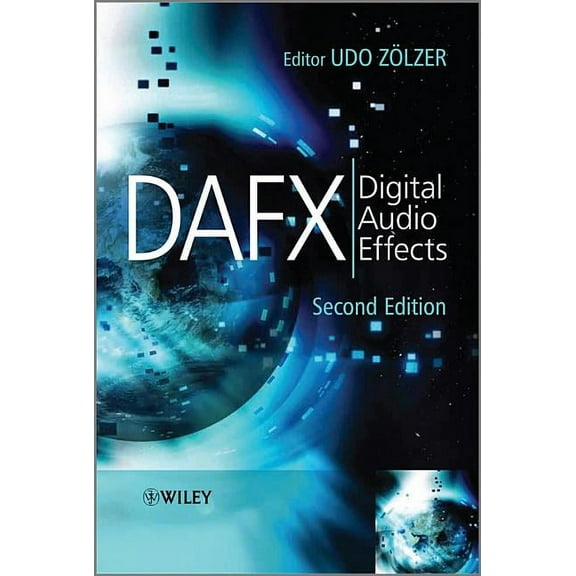 DAFX: Digital Audio Effects, (Hardcover)