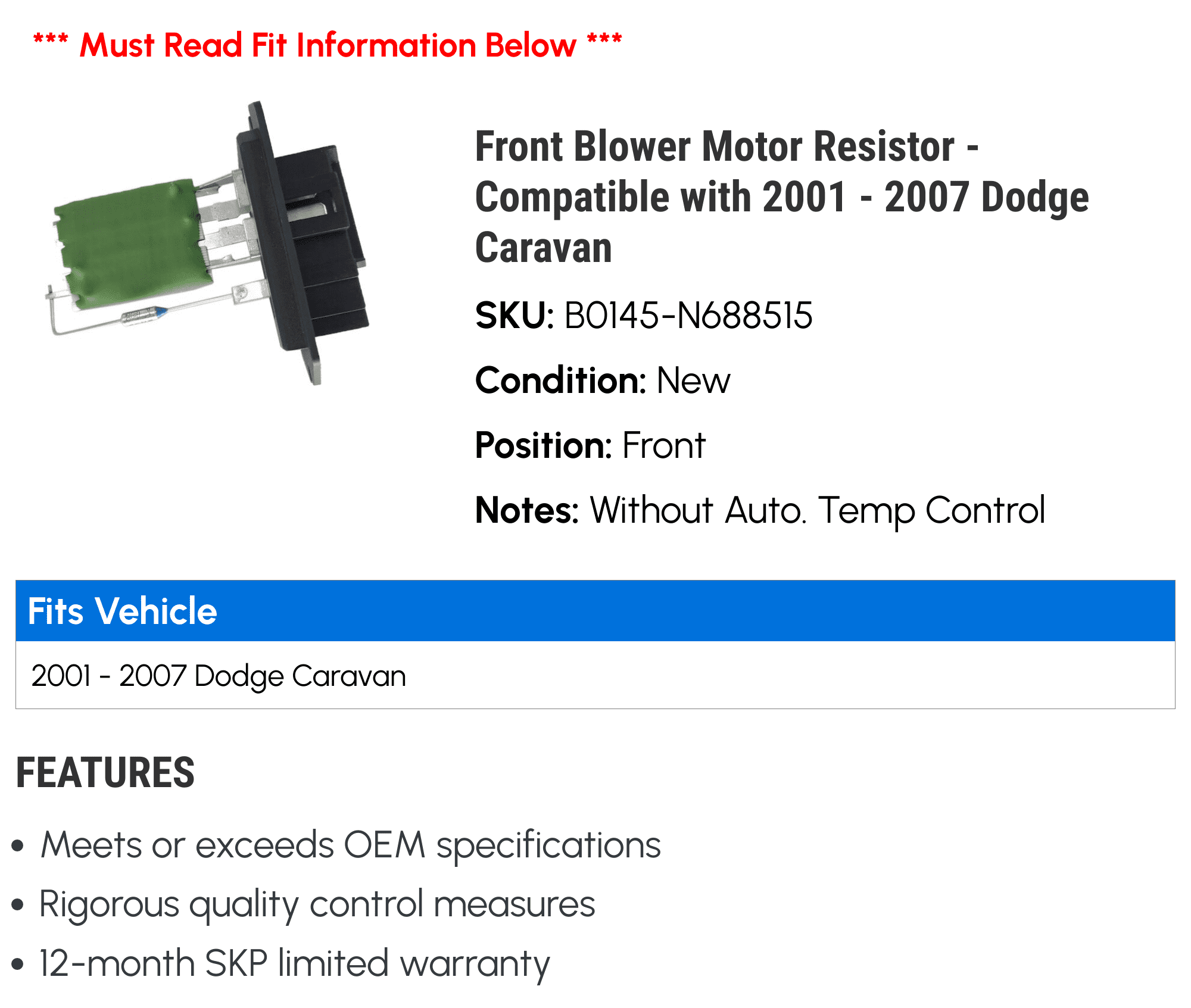 Front Blower Motor Resistor - Compatible with 2001 - 2007 Dodge Caravan 2002 2003 2004 2005 2006