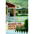 thumbnail image 4 of Behind the White Picket Fence: Power and Privilege in a Multiethnic Neighborhood, 4 of 4