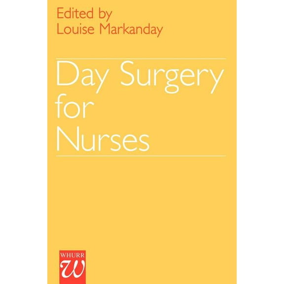 Day Surgery for Nurses, (Paperback)