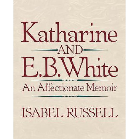 Katharine et E. B. White