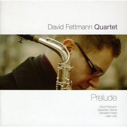 David Fettmann - Prelude - Music & Performance - CD