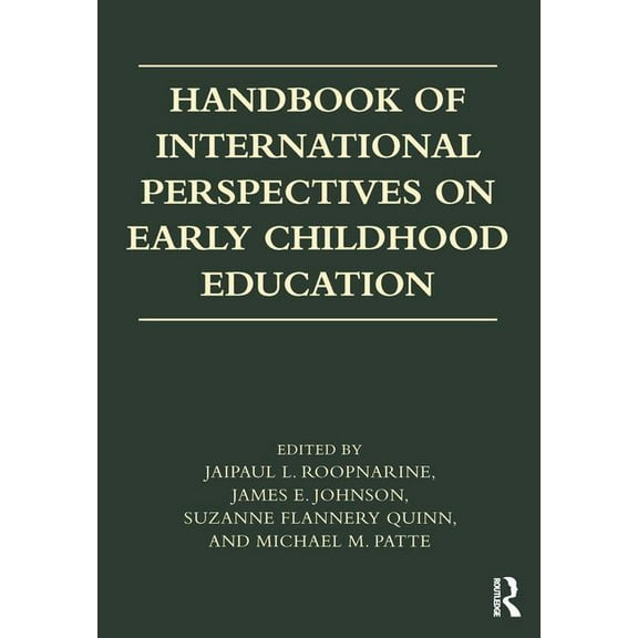 Handbook of International Perspectives on Early Childhood Education, (Paperback)