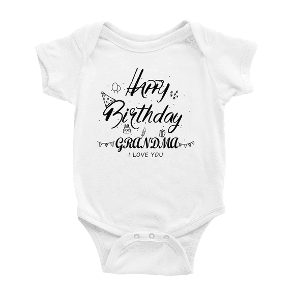 Happy Birthday Grandma! I Love You Baby Girl Boys Romper