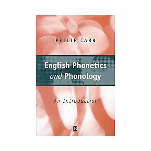 English Phonetics and Phonology : An Introduction