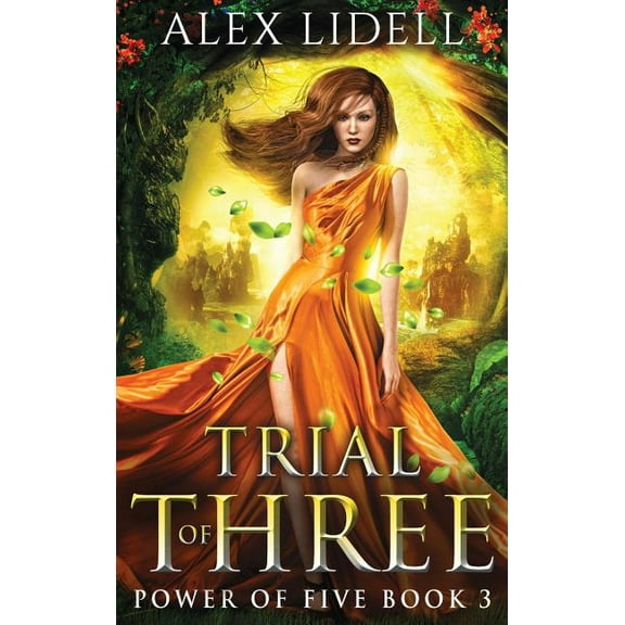 Power of Five Trial of Three: Power of Five, Book 3, Book 3, (Hardcover)