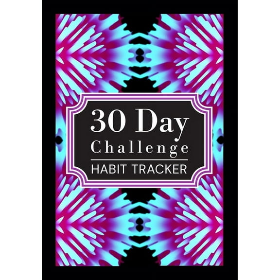 30 Day Challenge: Habit tracker, (Paperback)