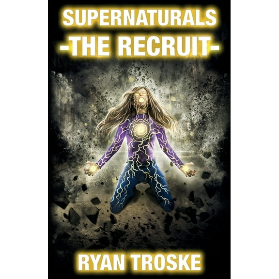 The Recruit (Paperback) by Ryan Troske