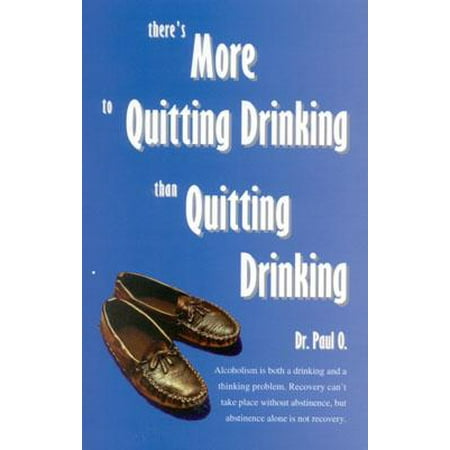 There's More to Quitting Drinking Than Quitting (The Best Way To Quit Drinking)