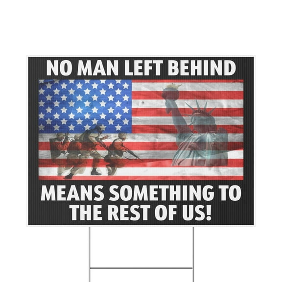 No Man Left Behind Means Something To The Rest Veterans Yard Sign