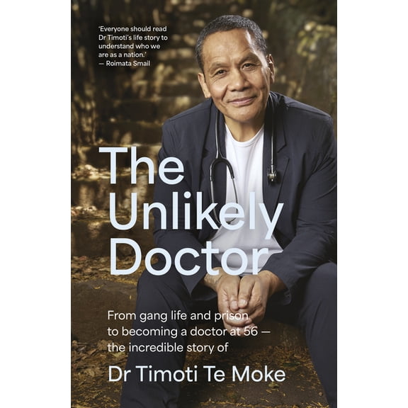 The Unlikely Doctor, (Paperback)