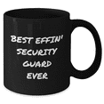 thumbnail image 2 of Security Guard Funny Mugs Gifts from Men to Best Effin' Security Guard Ever, Black Coffee Mug for Mother's Day, Black or 11oz/15oz, Microwave and Dishwasher Safe, 2 of 4