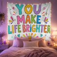thumbnail image 2 of "YOU MAKE LIFE BRIGHTER" Message on a White Field, Inspirational Illustration for Kids, Colorful Affirmation Art Print, Birthday Gift Tapestry Wall Hanging for Bedroom and Playroom, 2 of 7