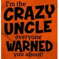 thumbnail image 2 of Crazy Uncle Family Relative Warning Men's Crewneck Sweatshirt Brisco Brands L, 2 of 6