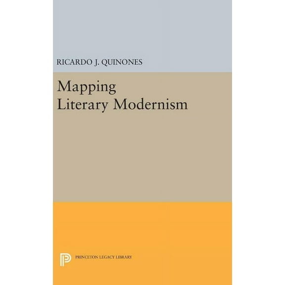 Princeton Legacy Library Mapping Literary Modernism, Book 21, (Hardcover)