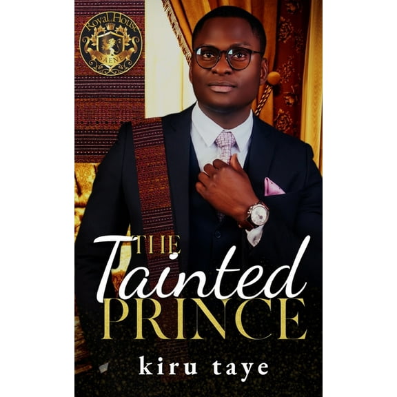 Royal House of Saene The Tainted Prince, Book 6, (Paperback)