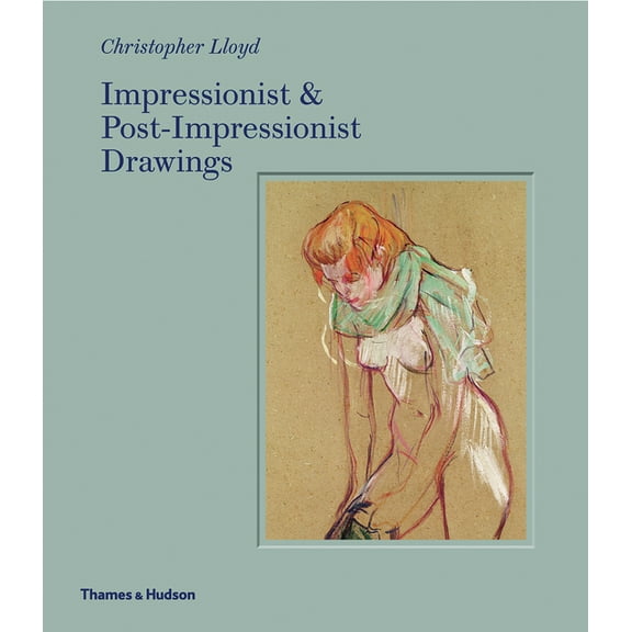 Impressionist & Post-Impressionist Drawing, (Hardcover)