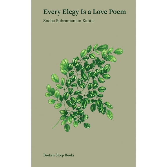 Every Elegy Is A Love Poem, (Paperback)