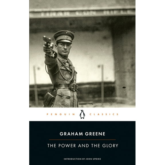 The Power and the Glory, (Paperback)