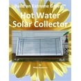 thumbnail image 1 of Pre-Owned Build an Extreme Green Solar Hot Water Heater (Paperback) 0985408111 9780985408114, 1 of 1