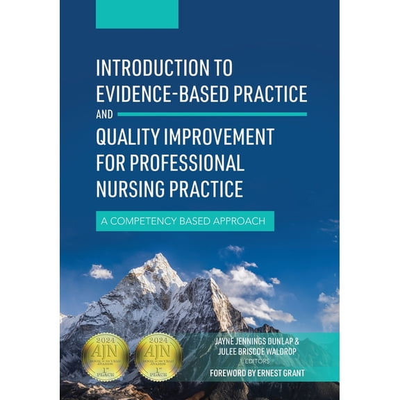 Introduction to Evidence-Based Practice and Quality Improvement for Professional Nursing Practice: A Competency Based Ap, (Paperback)