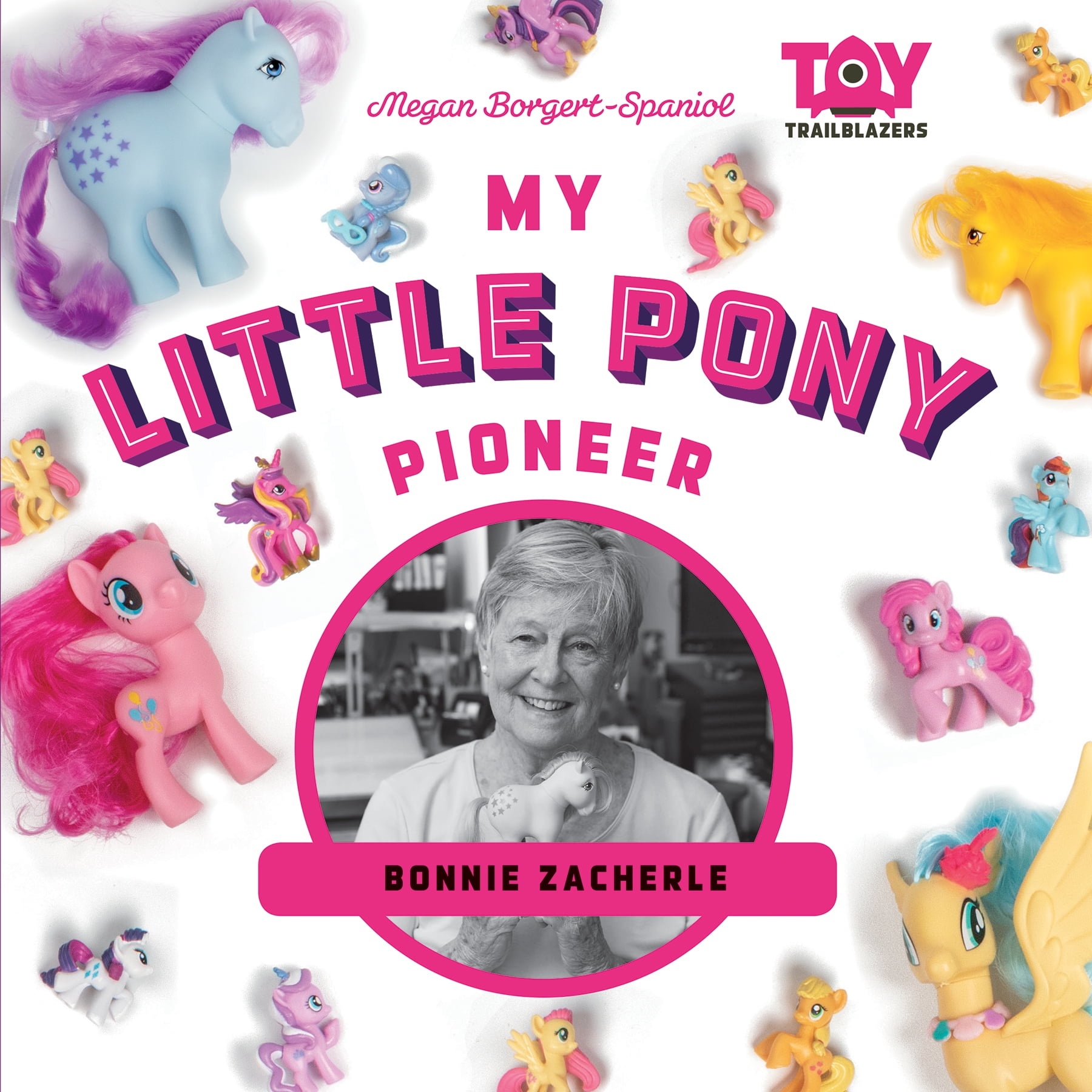 My Little Pony Pioneer Bonnie Zacherle