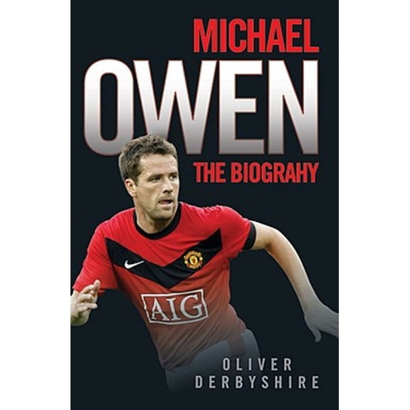 Pre-Owned Michael Owen : The Biography (Paperback)