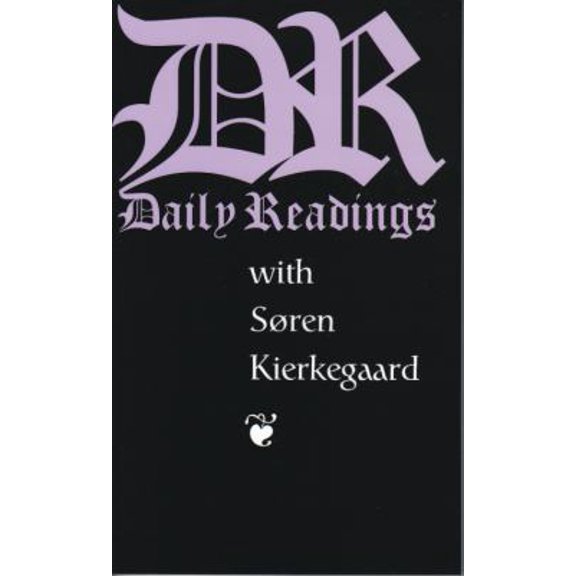 Pre-Owned Daily Readings With Soren Kierkegaard (Daily Readings Series) (Paperback) 0872432114 9780872432116