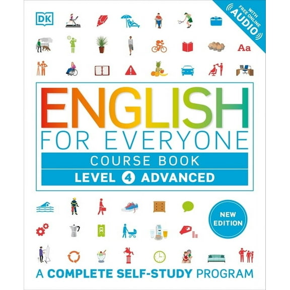 DK English for Everyone English for Everyone Course Book Level 4 Advanced: A Complete Self-Study Program, (Paperback)