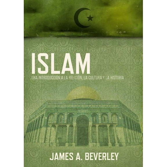 Una Islam: Una Introducci��n a la Religi��n, Su Cultura Y Su Historia, (Paperback)