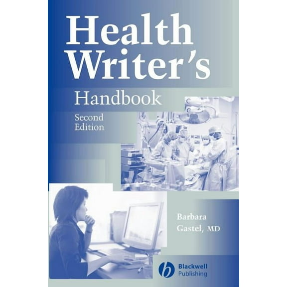 Health Writer's Handbook, (Paperback)