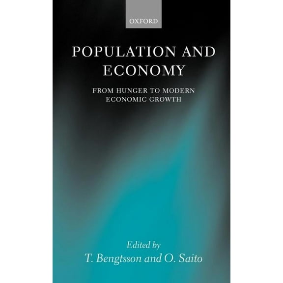 Population and Economy: From Hunger to Modern Economic Growth, (Hardcover)
