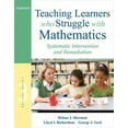 thumbnail image 1 of Pre-Owned Teaching Learners who Struggle with Mathematics: Systematic Intervention and Remediation (3rd Edition) (Paperback) 0132820609 9780132820608, 1 of 1