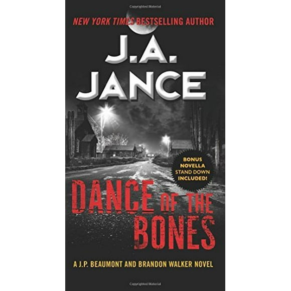 Dance of the Bones (A J. P. Beaumont et Brandon Walker Roman)