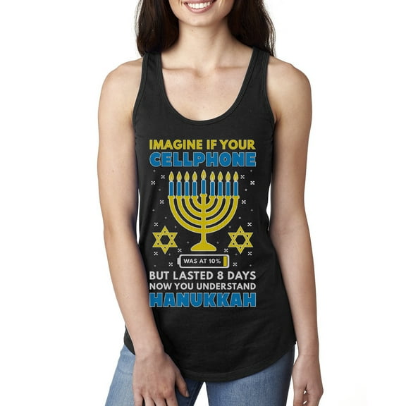 Wild Bobby Hanukkah Imagine If Your Phone Battery was Low but Lasted 8 Days Women Racerback Tank Top, Black, Small